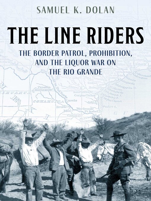 Title details for The Line Riders by Samuel K. Dolan - Available